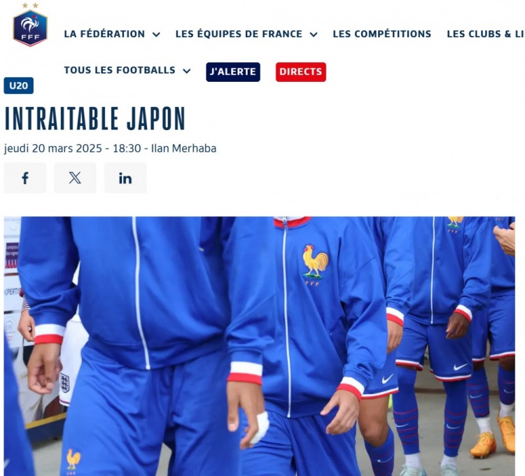 法國U20在熱身賽1-3日本U20，法國足協(xié)官網(wǎng)稱日本隊“勢不可擋”